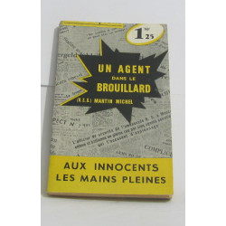 Un agent dans le brouillard