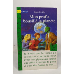 Lot de 2 histoires de Bruce Coville: Mon prof a bousillé la...