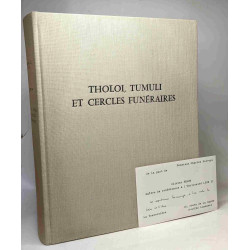 Tholoi Tumuli et Cercles Funéraires - recherches sur les monuments...