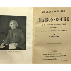 Le vrai chevalier de Maison Rouge A.D.J Gonzze de Rougeville...
