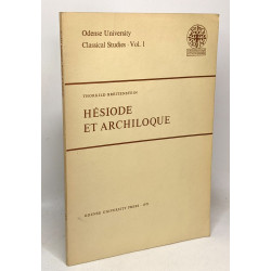 Hésiode et archiloque - odense university classical sudies Vol. 1