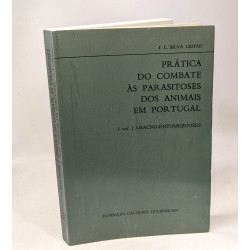 Pràtica do combate às parasitoses dos animais em Portugal - 1 vol....