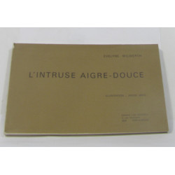 L'intruse aigre-douce