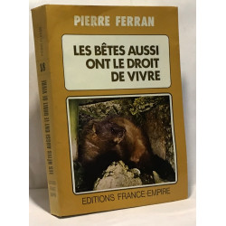 Les bêtes aussi ont le droit de vivre