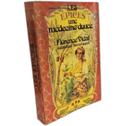 Les épices une médecine douce