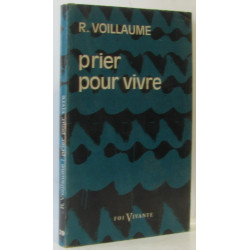 Prier pour vivre