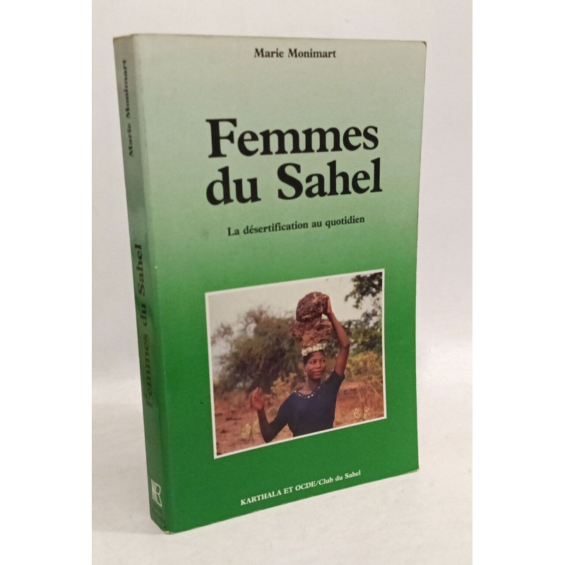 Femmes Du Sabel: La désertification au quotidien
