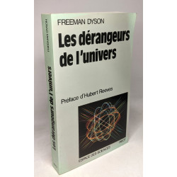 Les dérangeurs de l'univers