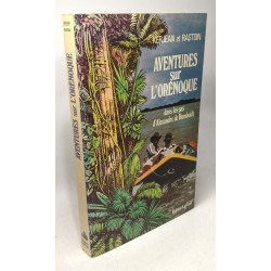 Aventures sur l'Orénoque