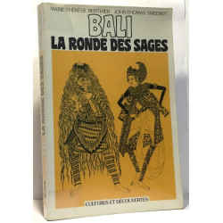 Bali. La ronde des sages