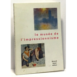 Le musée de l'impressionisme