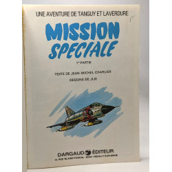Mission spéciale (Une Aventure de Tanguy et Laverdure) - Première...