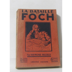 La bataille de foch