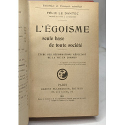 L'égoïsme seule base de toute société. Etude des déformations...