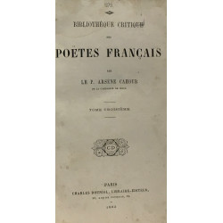 Bibliothèque Critique des Poëtes français --- tome troisième