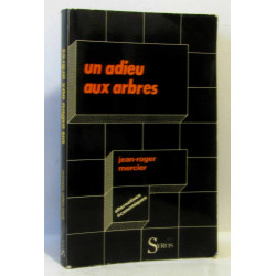 Un adieu aux arbres