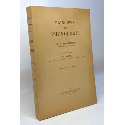 Principes de phonologie - réimpression de la Ire édition de 1949