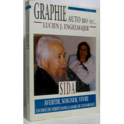 Sida avertir soigner vivre - volume II - Graphie auto bio etc
