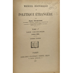Manuel historique de politique étrangère - TOME UN à QUATRE - 1/...