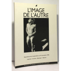 L'image de l'autre - expositions du 6 septembre au 18 novembre...