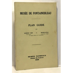 Plan guide - musée de fontainebleau