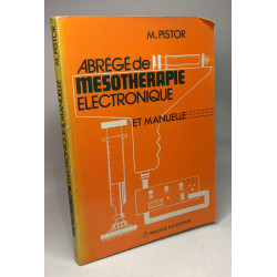 Abrégé de mésothérapie électronique et manuelle