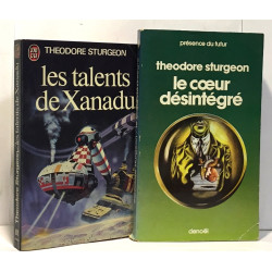 Les Talents de Xanadu + Le coeur désintégré -- 2 livres