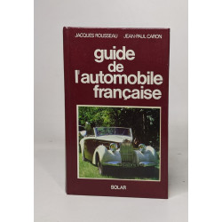 Guide de l'automobile franc?aise (French Edition)