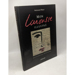 Mon Larousse illustré: Dictionnaire imaginaire