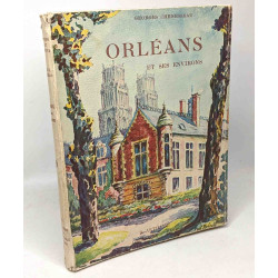Orléans et ses environs - couverture de Paul Refoulé