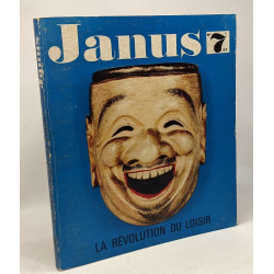 Janus N°7 - la révolution du loisir - l'Homme son Histoire et son...