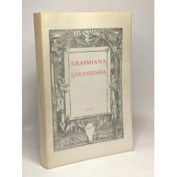 Erasmiana Lovaniensia: Catalogus van de Erasmus-tentoonstelling in...