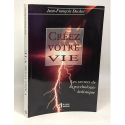 Créez votre vie