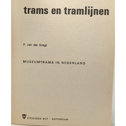 Trams en Tramlijnen : Museumtrams in Nederland