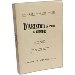 D'Aristote a Darwin Et Retour: Essai Sur Quelques Constantes de La...