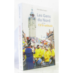 Les Gens du Nord et la Ch'ti-attitude