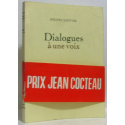 Dialogues à une voix (- avec hommage de l'auteur)