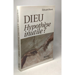DIEU HYPOTHÈSE INUTILE