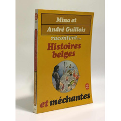 racontent... Histoires belges et méchantes