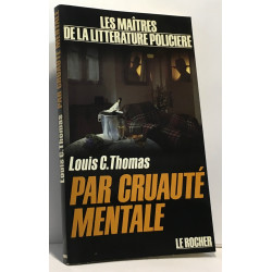 Par cruauté mentale