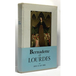 Bernadette et Lourdes