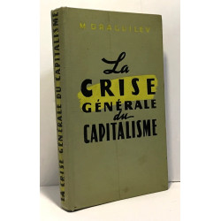 La crise générale du capitalisme