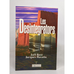 Les Desintegrators