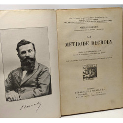 La méthode Decroly - préface du Dr Ed. Claparède - 57 planches