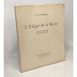 L'Elégie de la Reine - avec une mélodie de Georges Berry