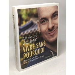 Vivre sans pourquoi: Itinéraire spirituel d'un philosophe en Corée...