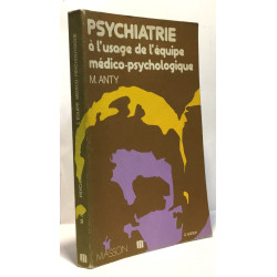 Psychiatrie a l usage de l equipe medico psychologique
