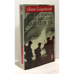 Car les hommes sont meilleurs que leur vie