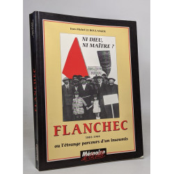 Flanchec Ou l'Etrange Parcours d'un