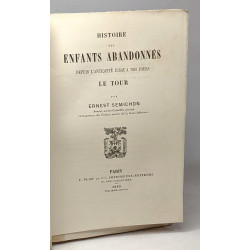 Histoire des enfants abandonnés depuis l'antiquité jusqu'à nos...